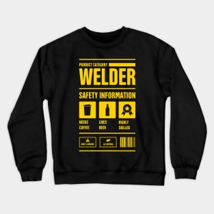 Welder Safety Information | Welding Gift Crewneck Sweatshirt